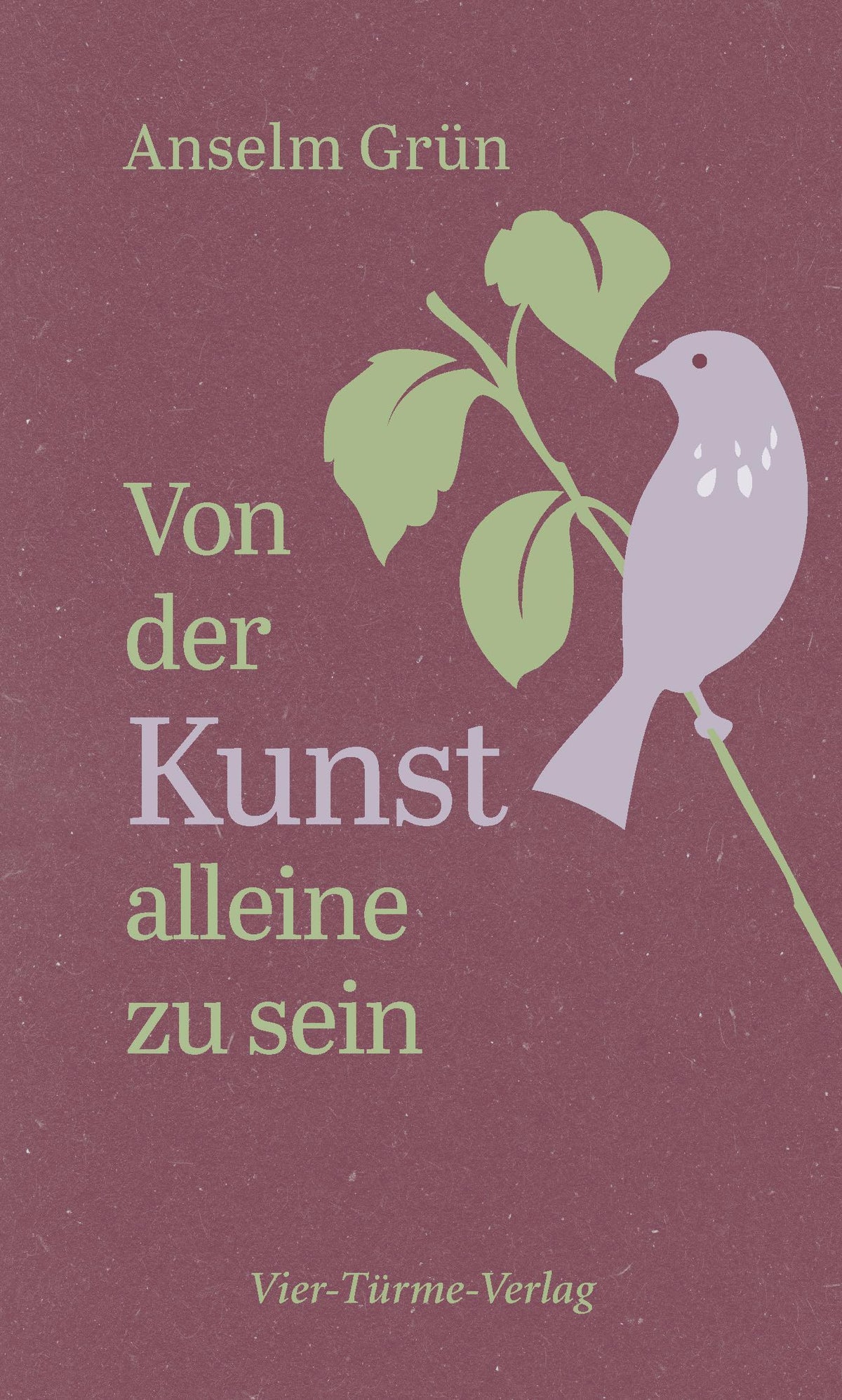 Buchcover: Von der Kunst, allein zu sein