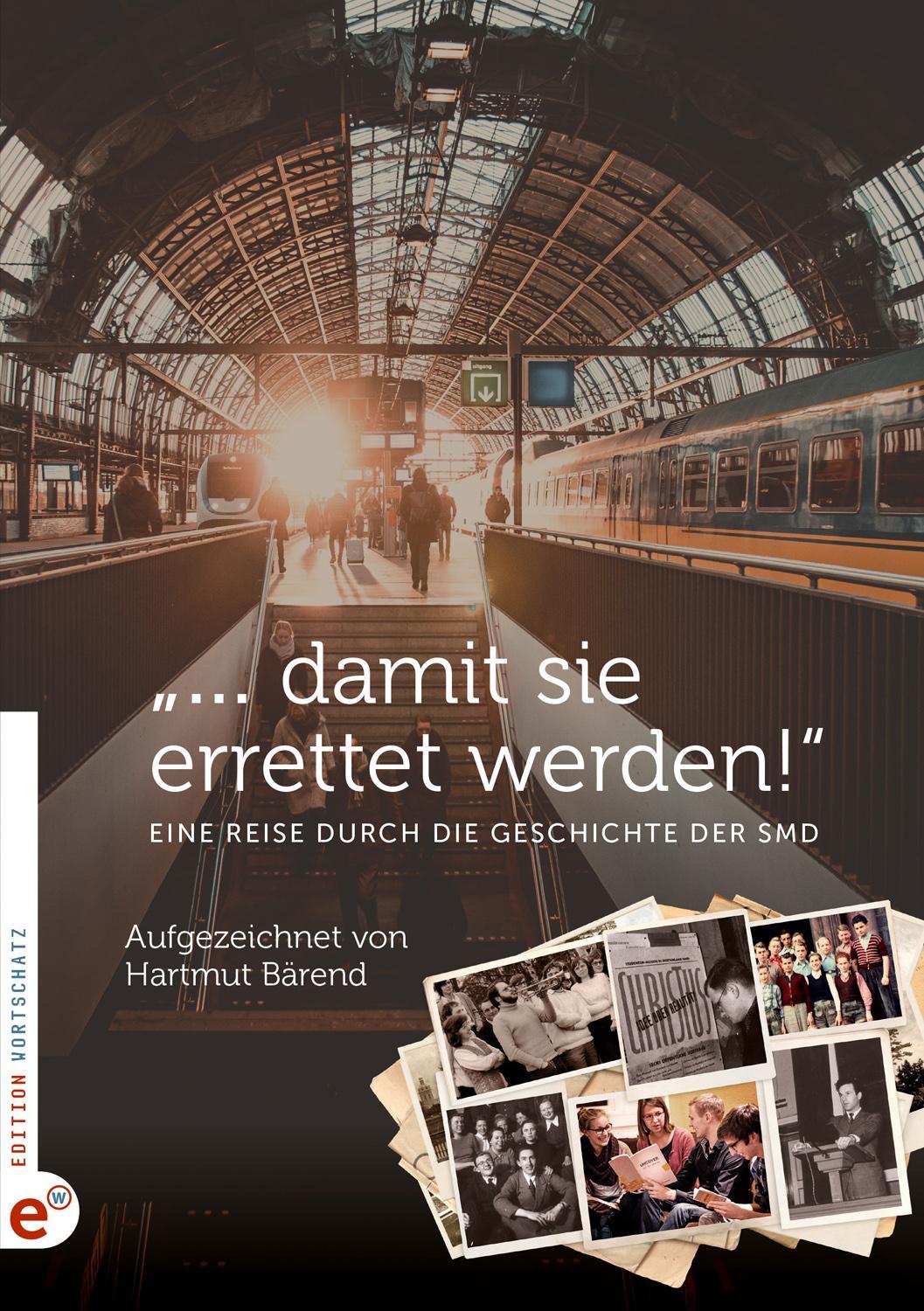 Buchcover: \"... damit sie errettet werden!\"