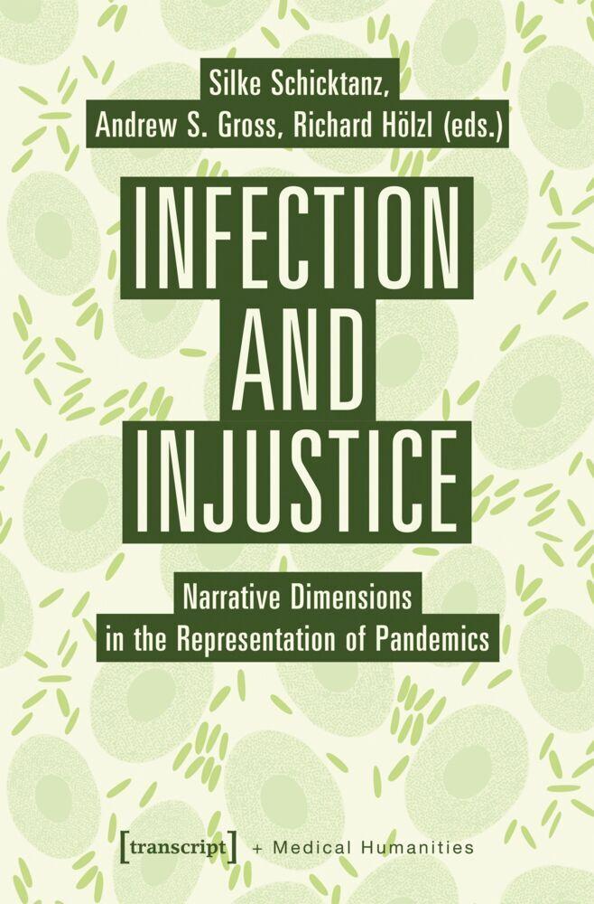 Infection and Injustice