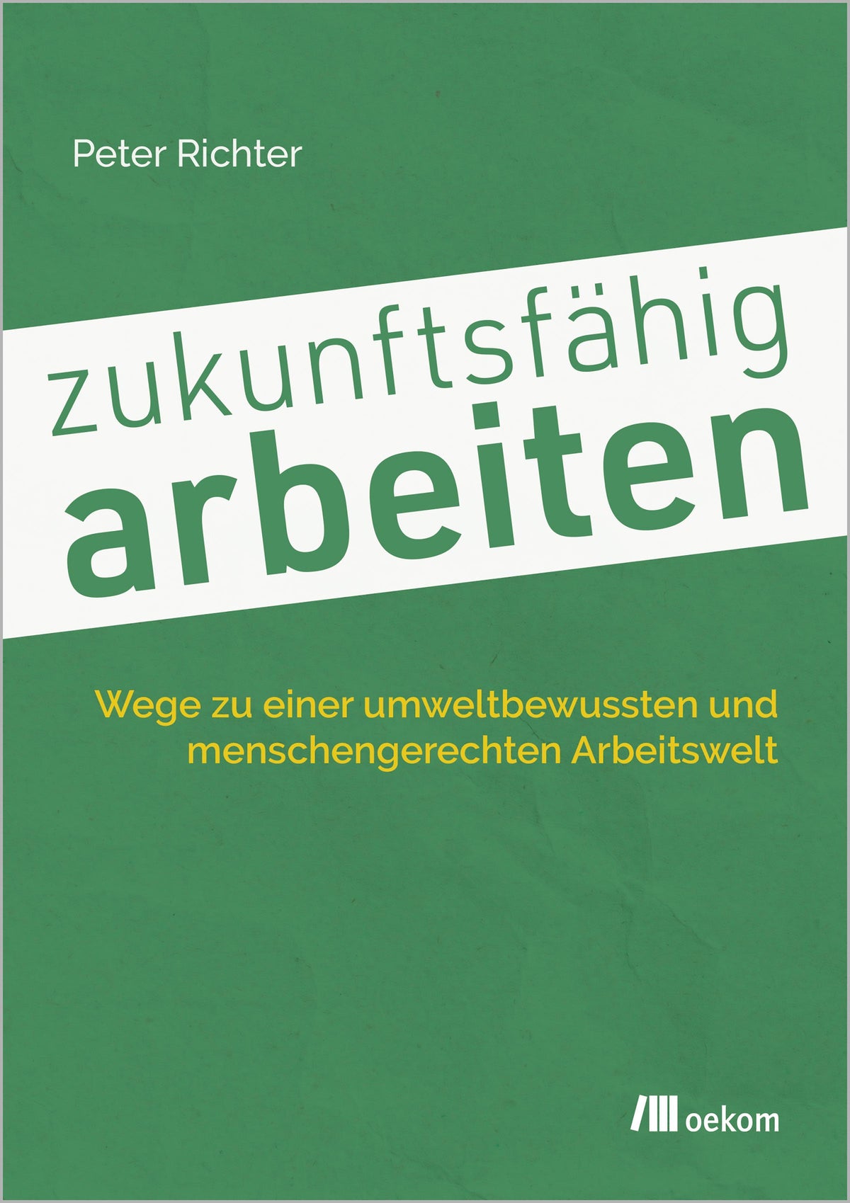 Buchcover: zukunftsfähig arbeiten