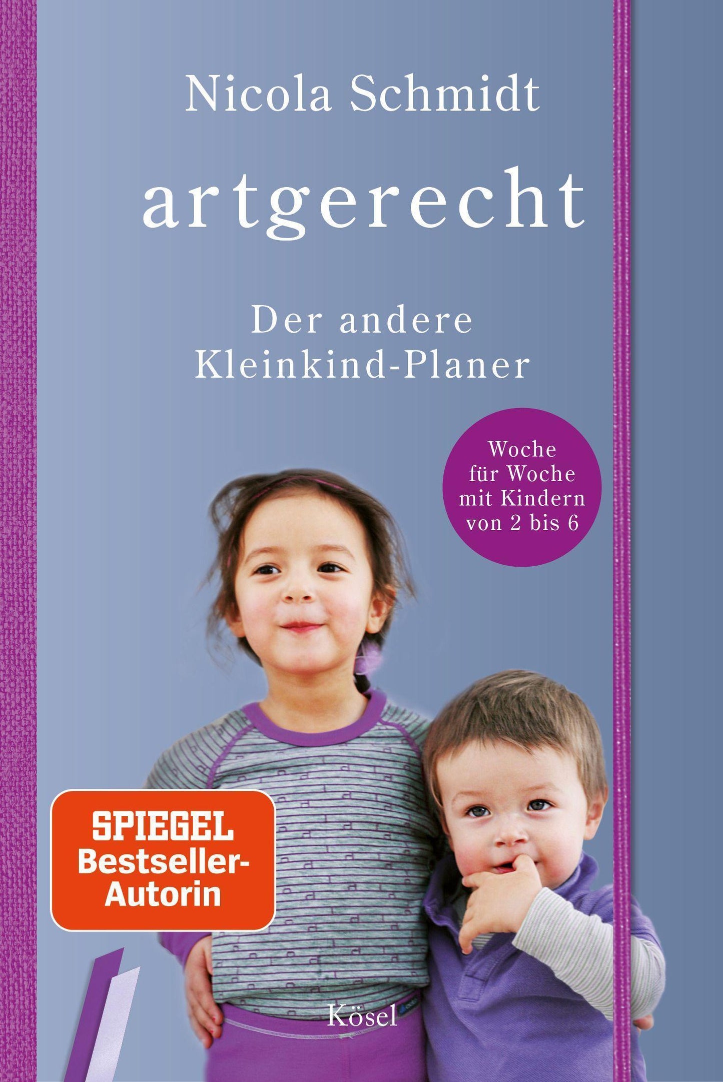 Schmidt, Nicola/artgerecht - Der andere Kleinkind-Planer