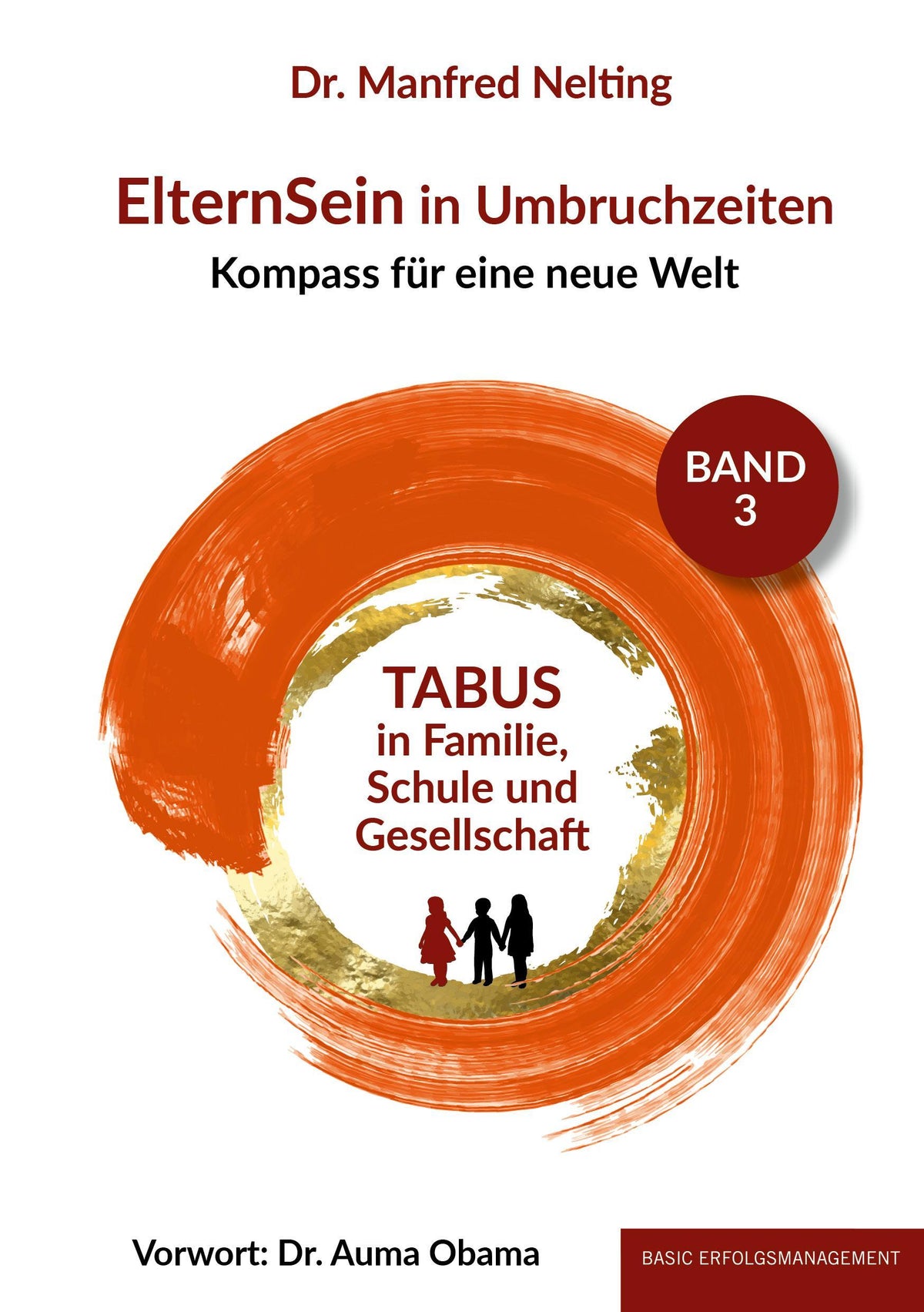 Buchcover: ElternSein in Umbruchzeiten Band 3