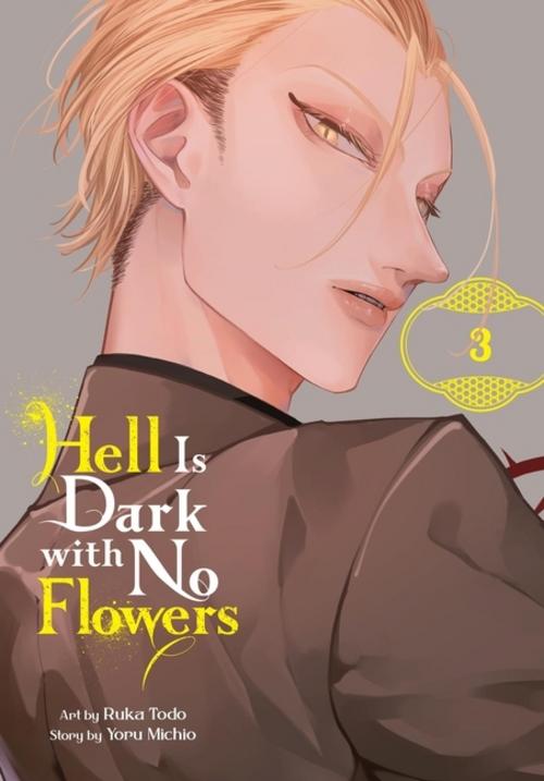 Hell Is Dark with No Flowers, Vol. 3 (manga)
