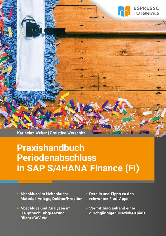 Buchcover: Praxishandbuch Periodenabschluss in SAP S/4HANA Finance (FI)