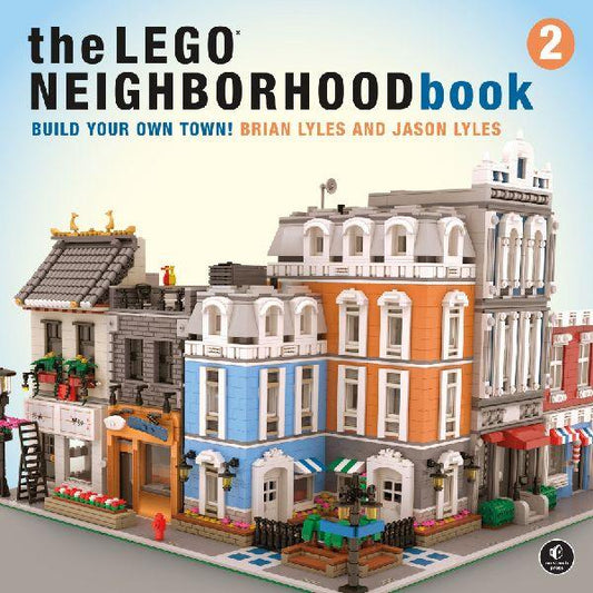 The LEGO® Neighborhood Book 2