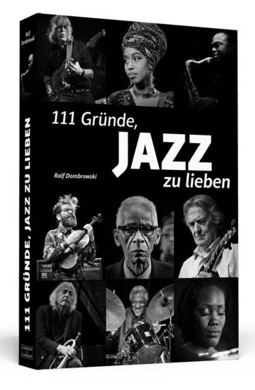 Buchcover: 111 Gründe, Jazz zu lieben