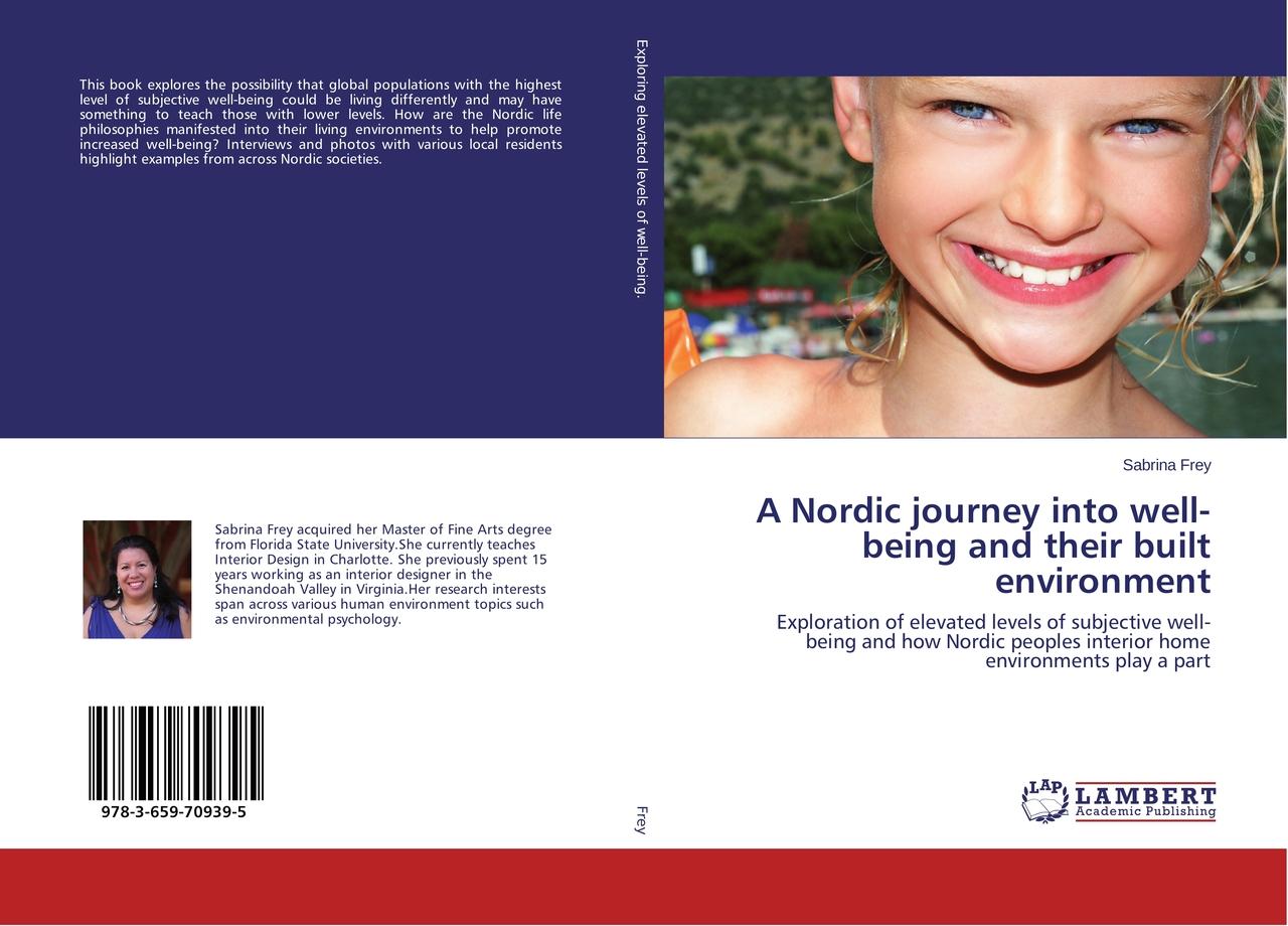 A Nordic journey into well-being and their built environment