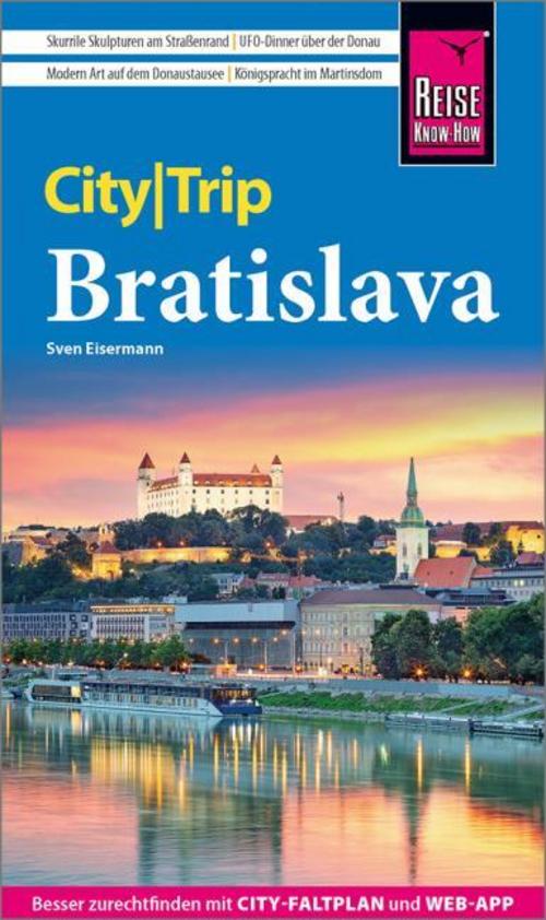 Eisermann, Sven/Reise Know-How CityTrip Bratislava / Pressburg