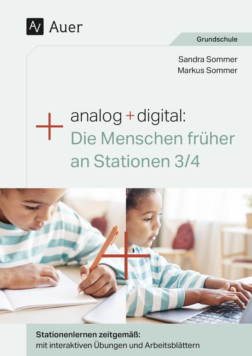Analog + digital Die Menschen früher an Stationen