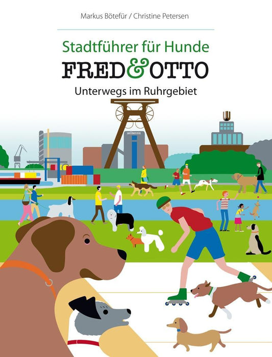 Buchcover: FRED & OTTO, Unterwegs im Ruhrgebiet