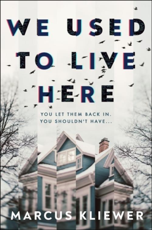 Kliewer, Marcus/We Used to Live Here