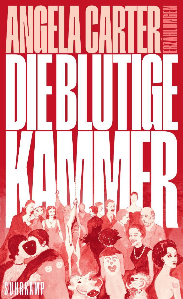 Die blutige Kammer: Erzählungen | Das Kultbuch von der Godmother der feministischen (Horror-)Literatur