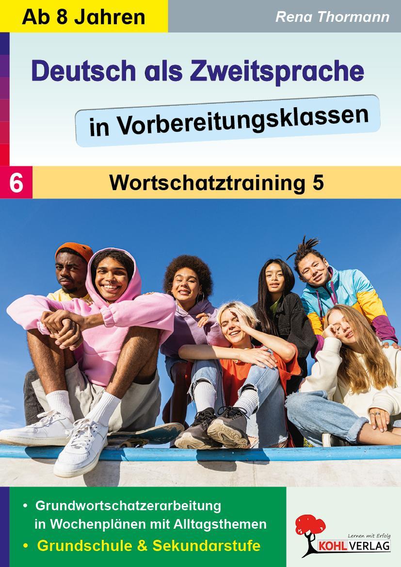 Deutsch als Zweitsprache in Vorbereitungsklassen Band 6