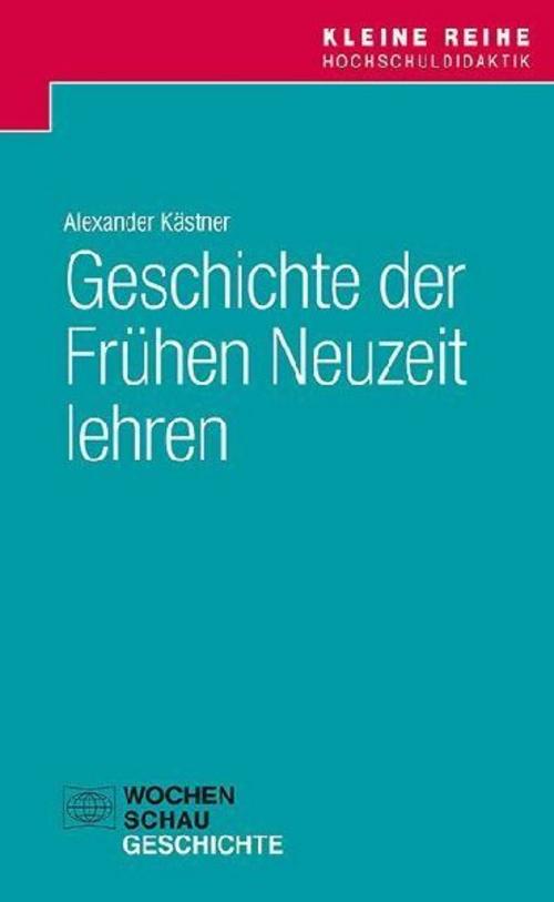 Geschichte der Frühen Neuzeit lehren
