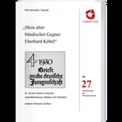 Mein alter bündischer Gegner Eberhard Köbel