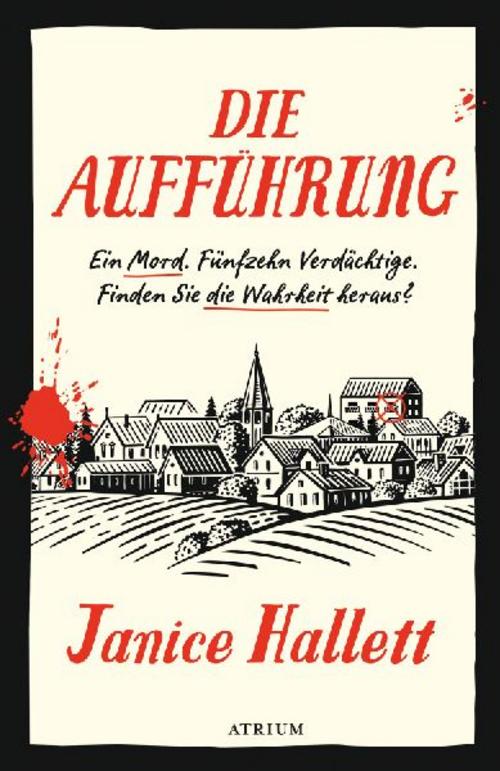 Hallett, Janice/Die Aufführung