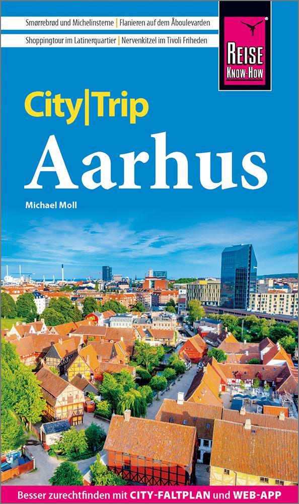 Moll, Michael/Reise Know-How CityTrip Aarhus