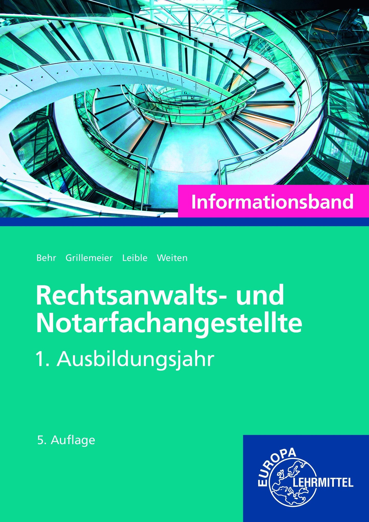 Rechtsanwalts- und Notarfachangestellte, Informationsband. 1. Ausbildungsjahr