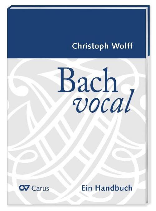 Bach vocal. Ein Handbuch