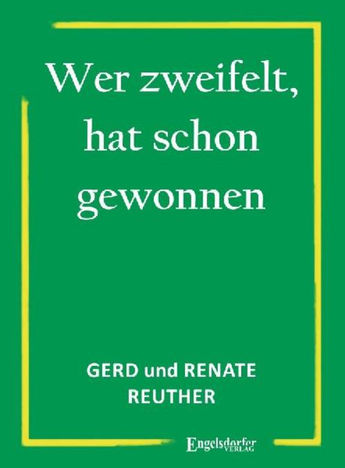 Wer zweifelt, hat schon gewonnen