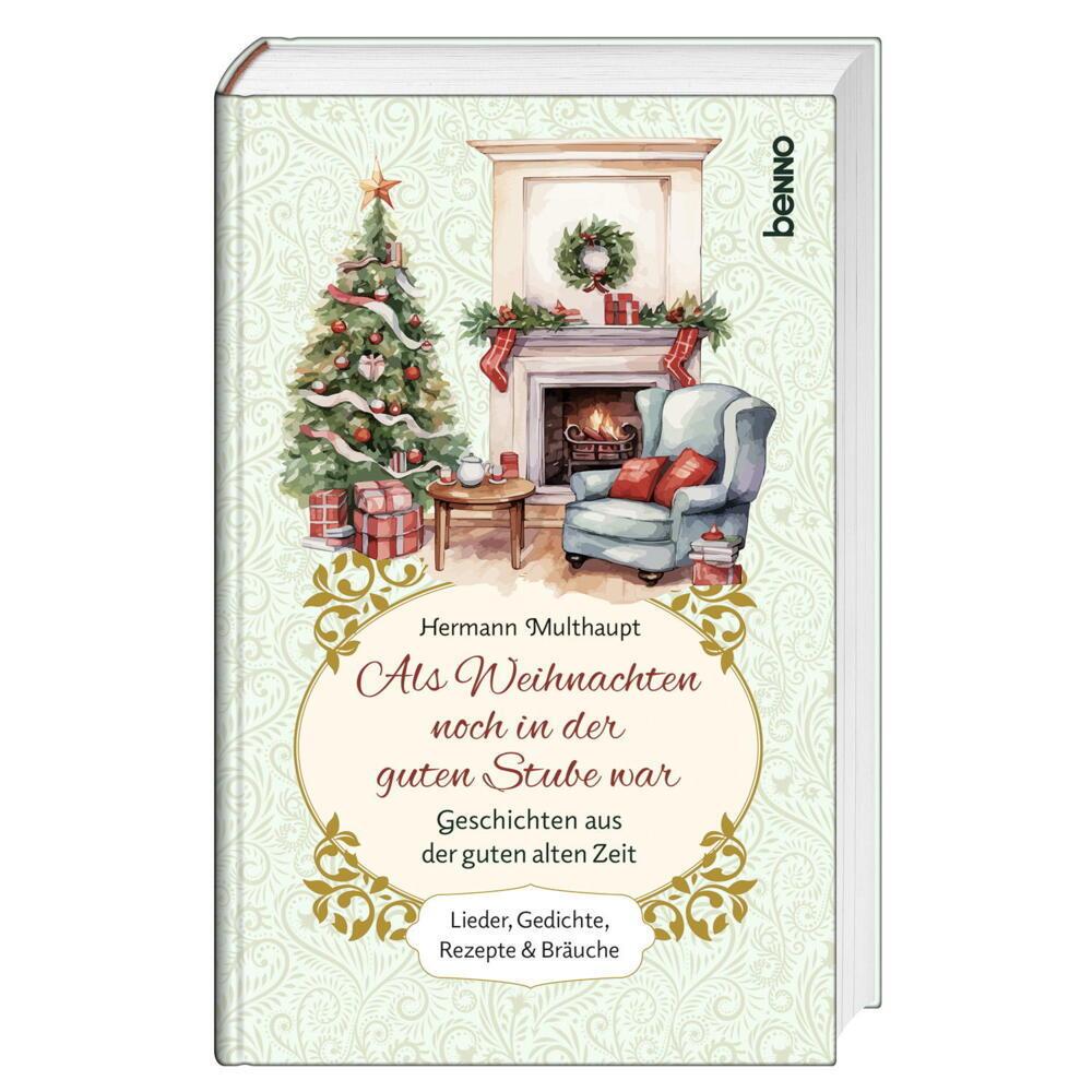 Als Weihnachten noch in der guten Stube war