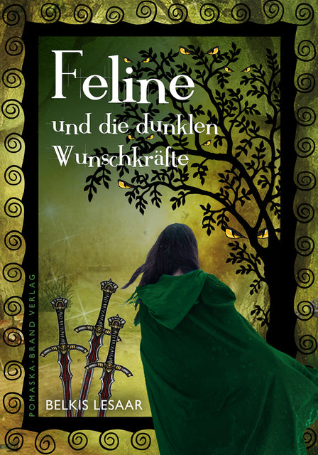 Feline und die dunklen Wunschkräfte