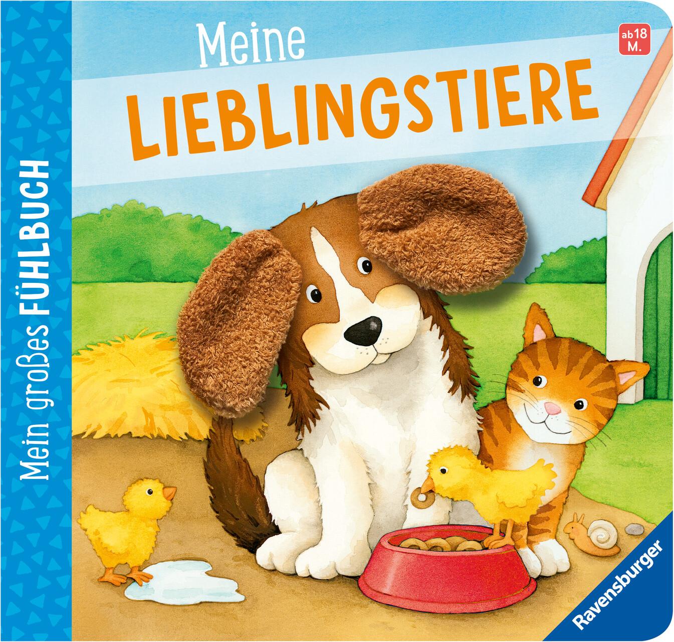 Mein großes Fühlbuch: Meine Lieblingstiere, Spielbuch ab 18 Monaten, Bilderbuch, Entdeckerbuch