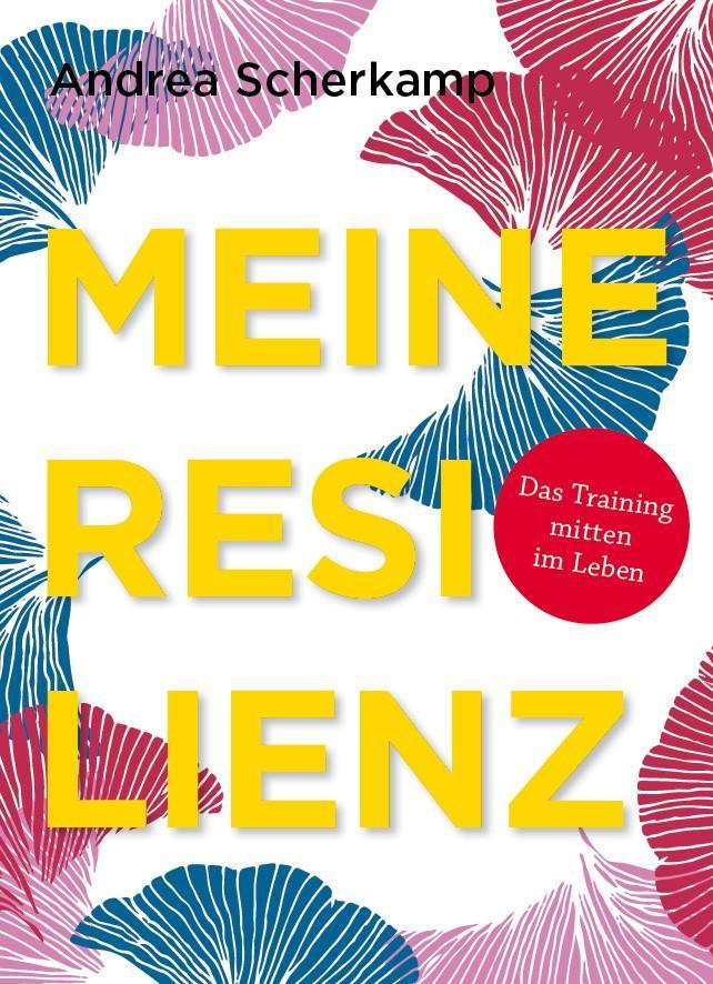 Buchcover: MEINE RESILIENZ