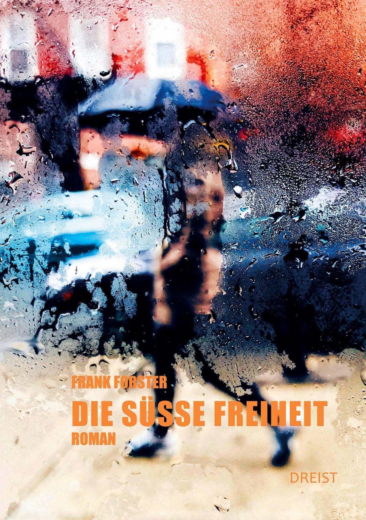 Die süße Freiheit