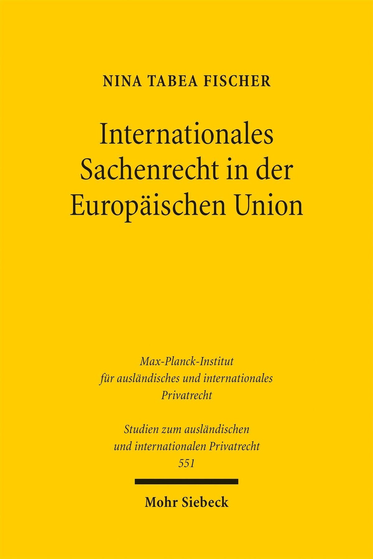 Buchcover: Internationales Sachenrecht in der Europäischen Union