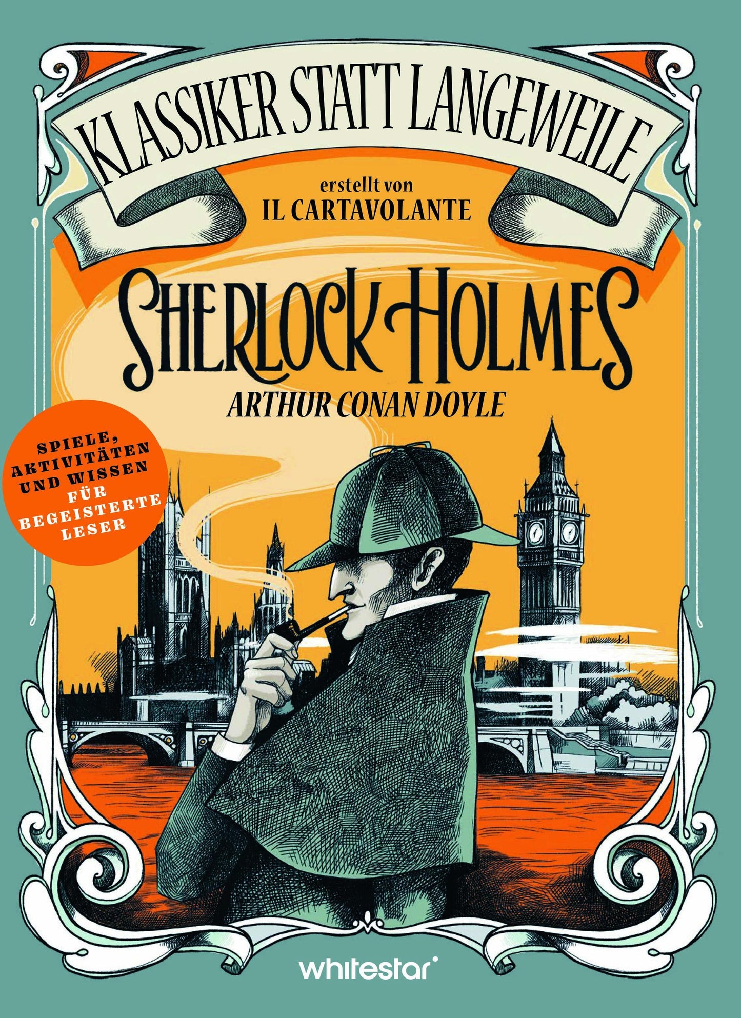 Buchcover: Sherlock Holmes. Arthur Conan Doyle. (Klassiker statt Langeweile)