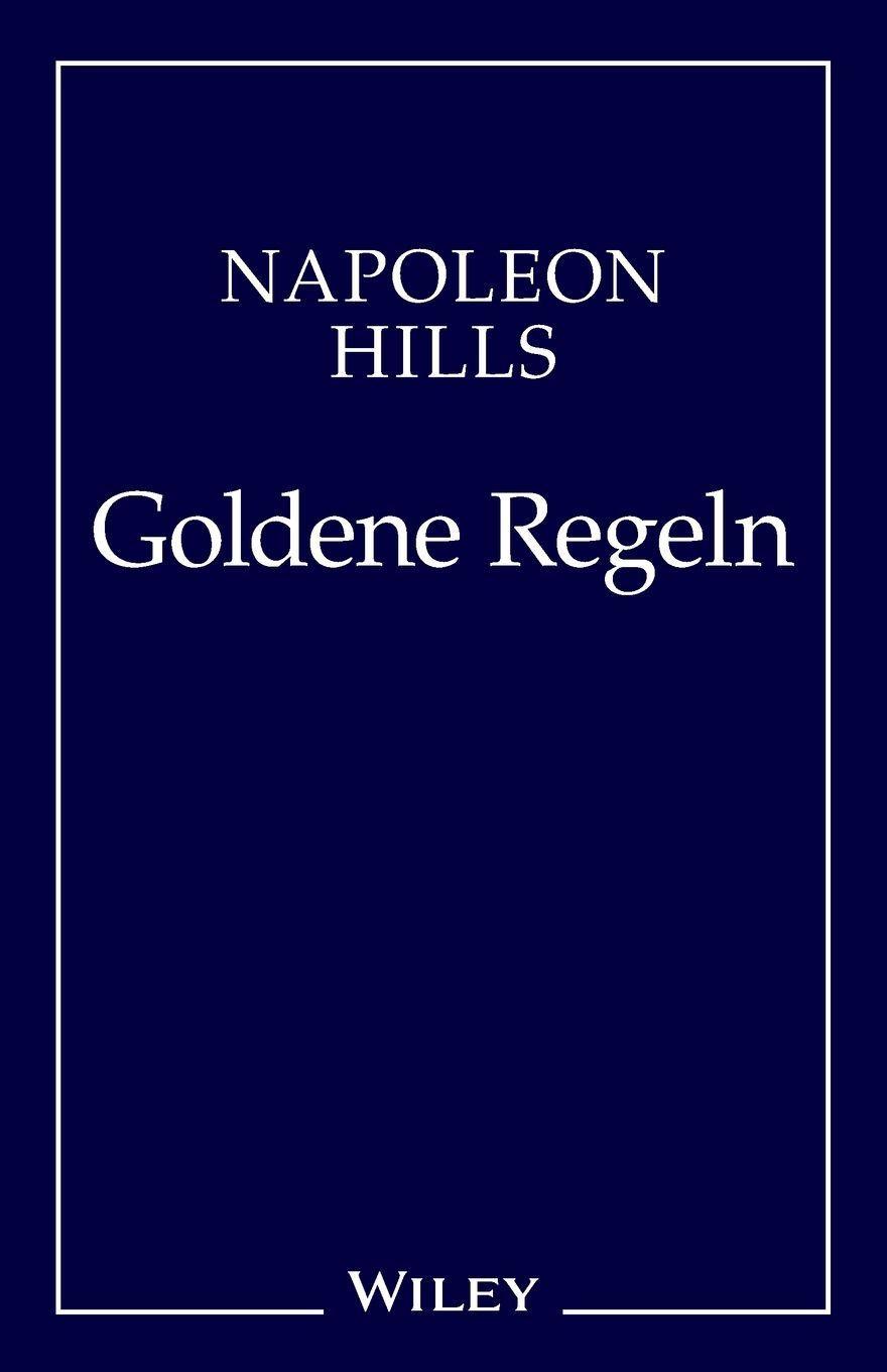 Buchcover: Napoleon Hill's Goldene Regeln