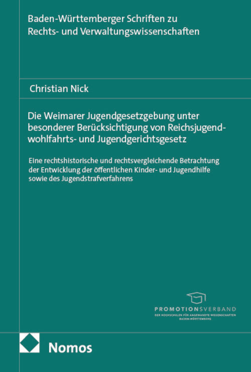 Die Weimarer Jugendgesetzgebung  unter besonderer Berücksichtigung von Reichsjugendwohlfahrts- und Jugendgerichtsgesetz
