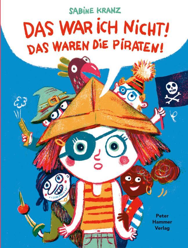 Das war ich nicht! Das waren die Piraten!