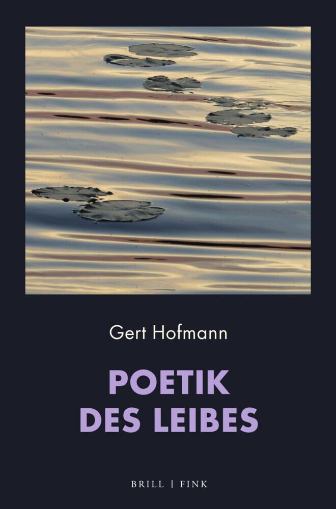 Poetik des Leibes