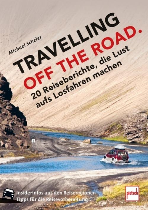 Buchcover: TRAVELLING OFF THE ROAD