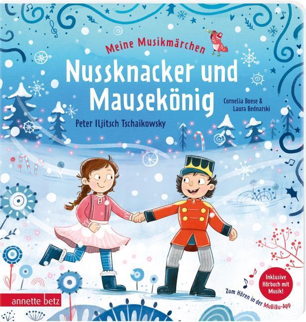 Meine Musikmärchen - Nussknacker und Mausekönig (Meine Musikmärchen)