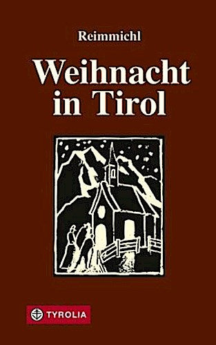 Weihnacht in Tirol