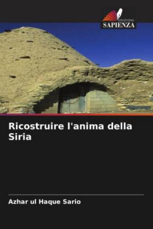 Ricostruire l'anima della Siria