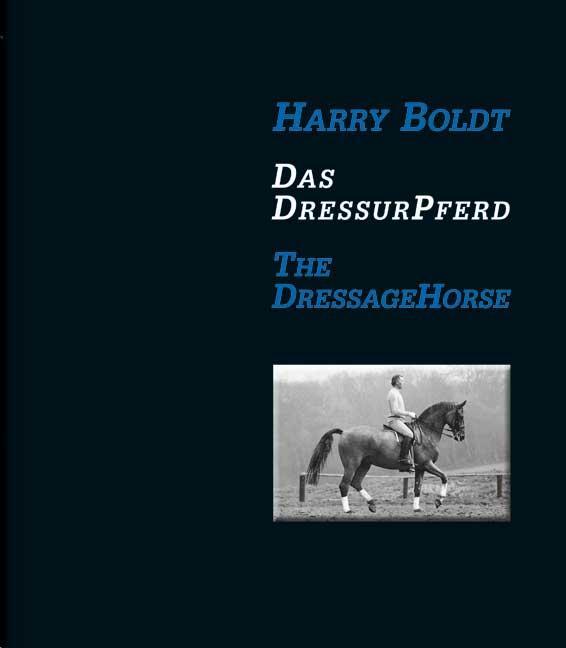 Das DressurPferd / The DressageHorse