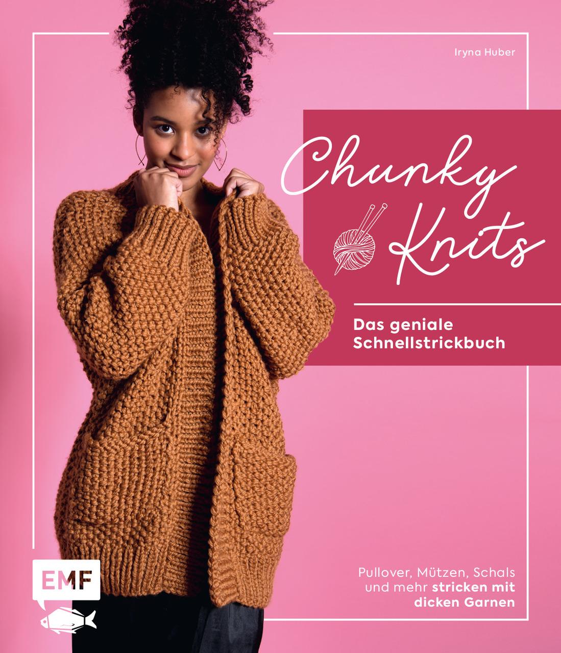 Chunky Knits - das geniale Schnellstrickbuch