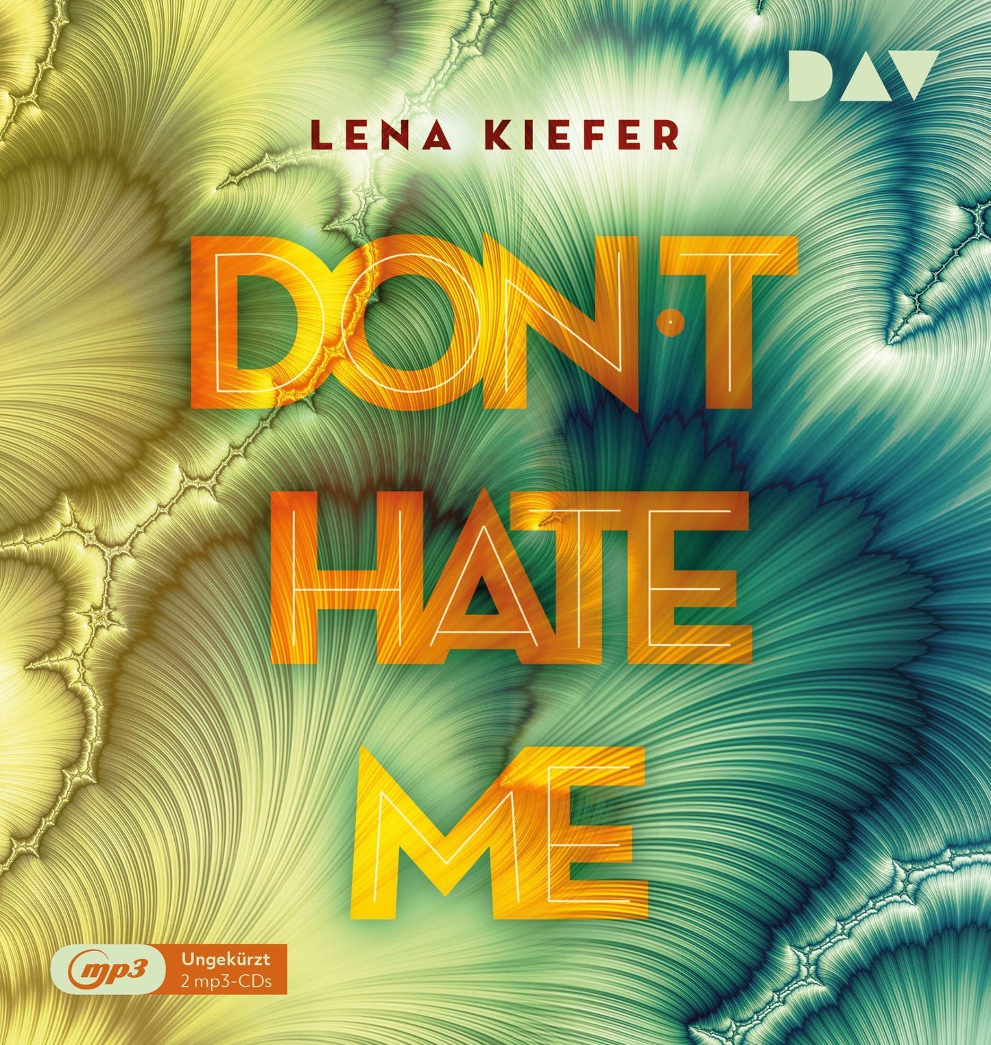 Don't HATE me.Tl.2,2 Audio-CD, 2 MP3