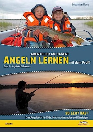 Buchcover: Abenteuer am Haken! Angeln lernen von dem Profi! 01