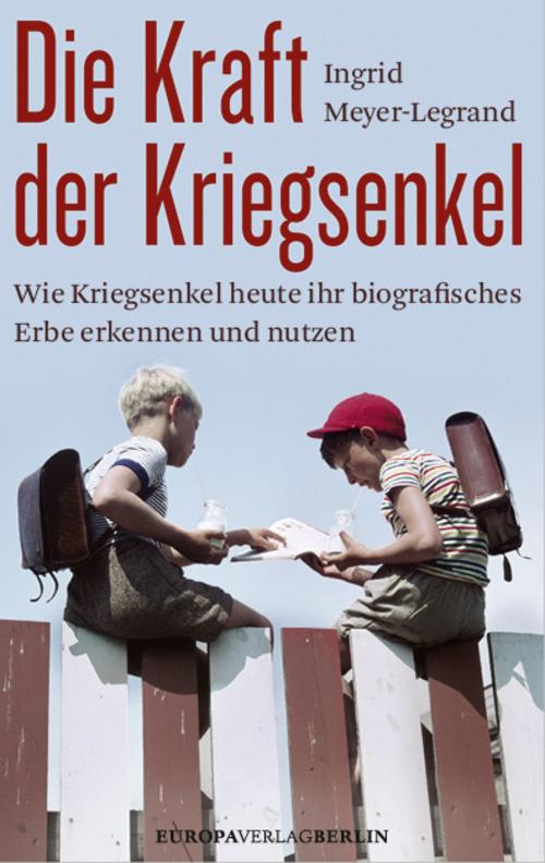 Buchcover: Die Kraft der Kriegsenkel