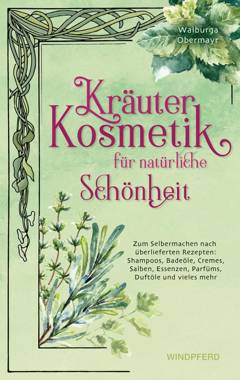 Buchcover: Kräuterkosmetik für natürliche Schönheit