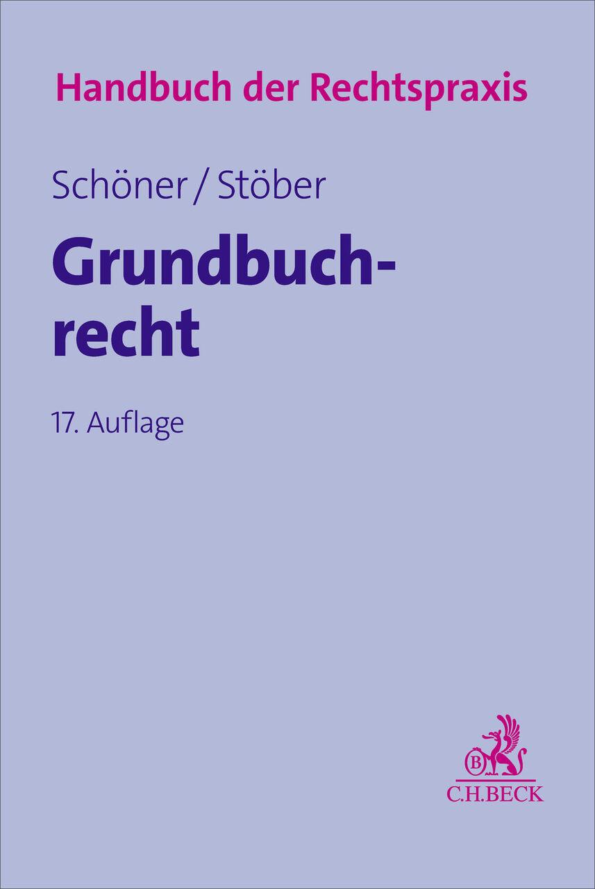 Grundbuchrecht (Handbuch der Rechtspraxis: HRP)