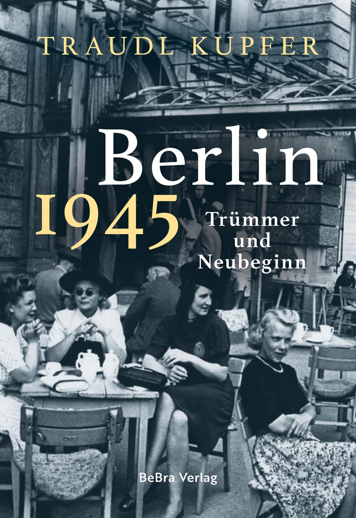 Buchcover: Berlin 1945