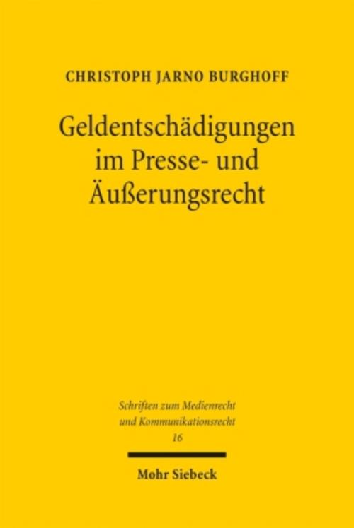 Geldentschädigungen im Presse- und Äußerungsrecht