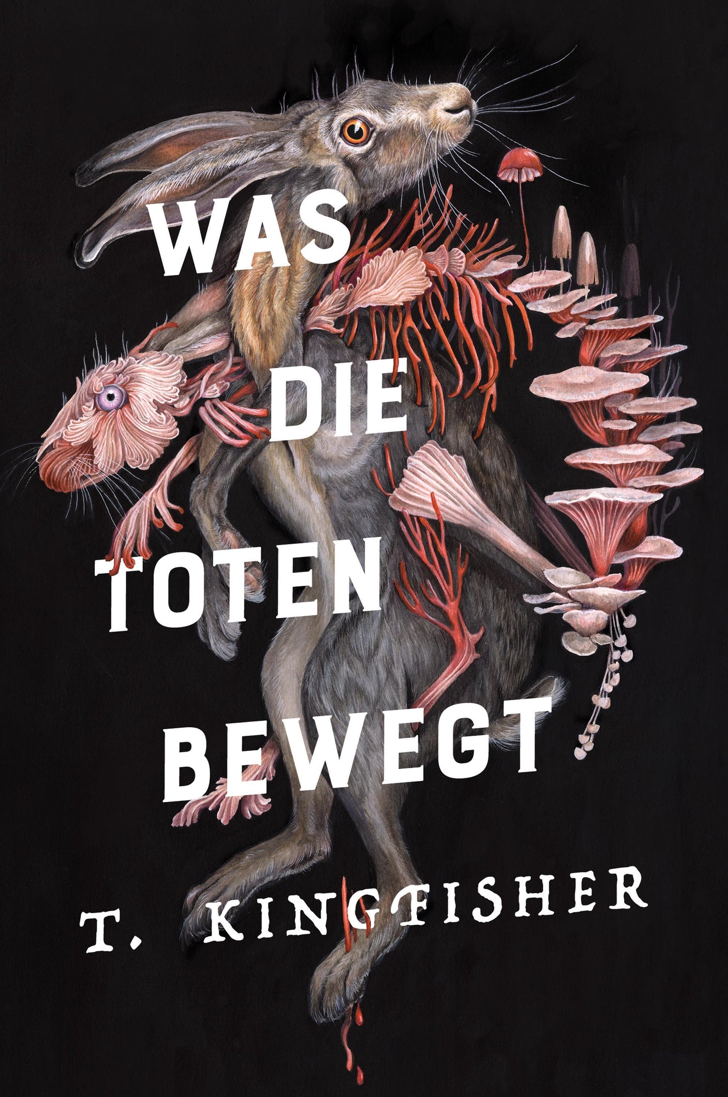 Was die Toten bewegt (Eine packende und atmosphärische Nacherzählung von Edgar Allan Poes Klassiker \"Der Untergang des Hauses Usher\")