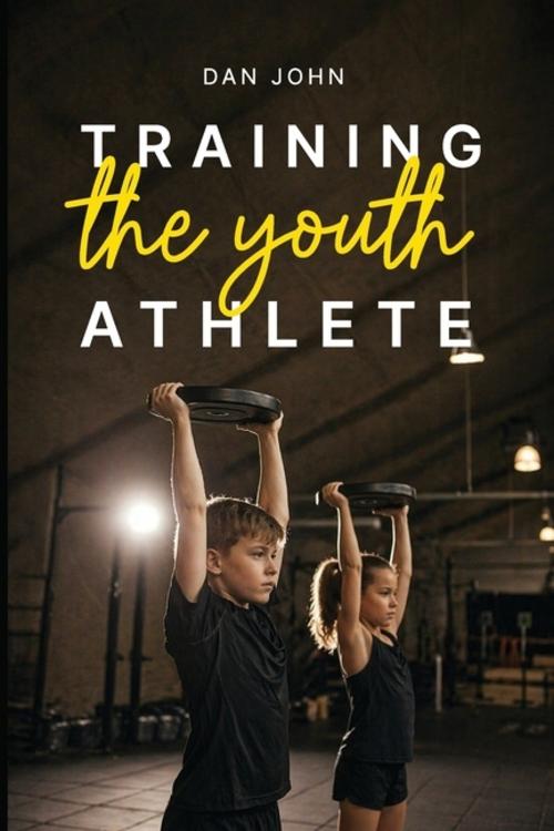 Training the Youth Athlete